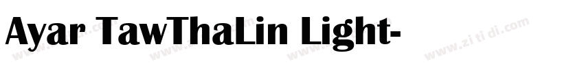 Ayar TawThaLin Light字体转换